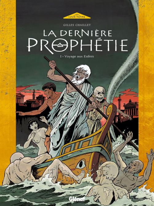 Cover of the book La Dernière Prophétie - Tome 01 by Gilles Chaillet, Glénat BD