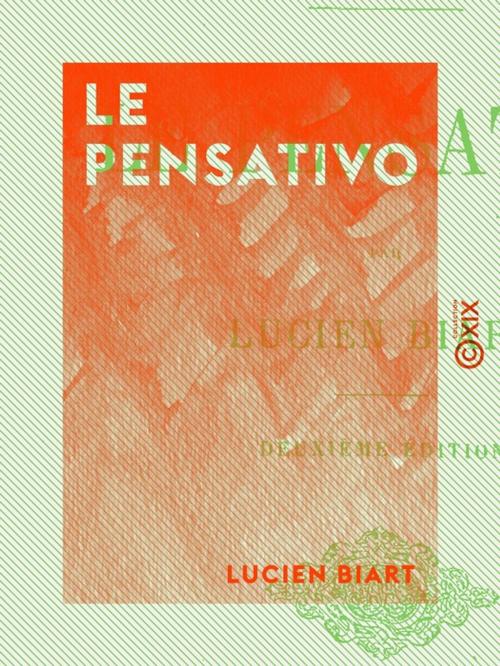 Cover of the book Le Pensativo by Lucien Biart, Collection XIX