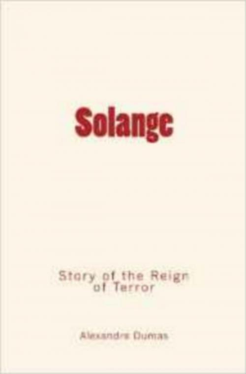Cover of the book Solange by Alexandre Dumas, Editions Le Mono
