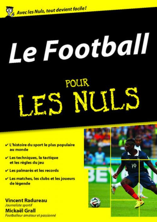 Cover of the book Le Football pour les Nuls, mégapoche by Vincent RADUREAU, Mickaël GRALL, edi8