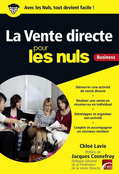 Cover of the book La Vente directe pour les Nuls Business by Chloé LAVIE, edi8