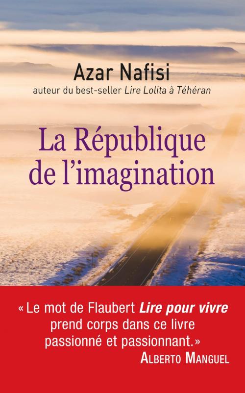 Cover of the book La République de l'imagination by Azar Nafisi, JC Lattès