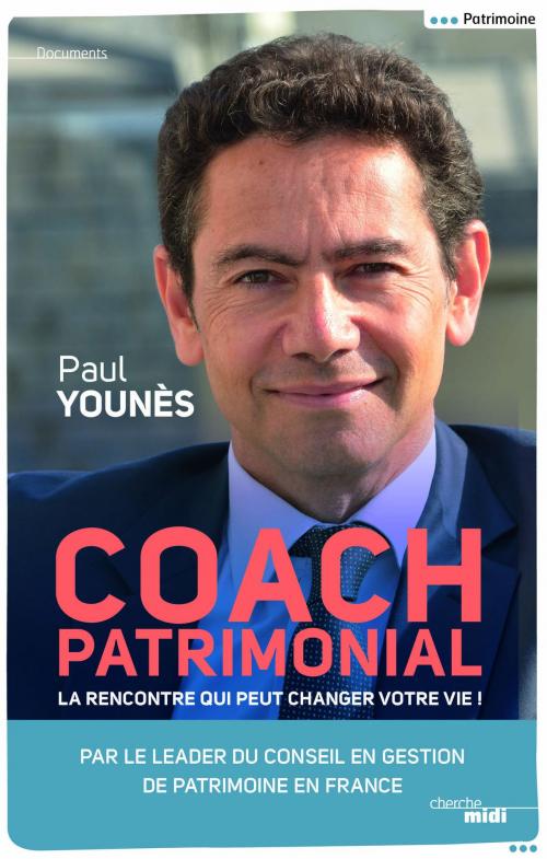 Cover of the book Coach patrimonial by Paul YOUNES, Cherche Midi