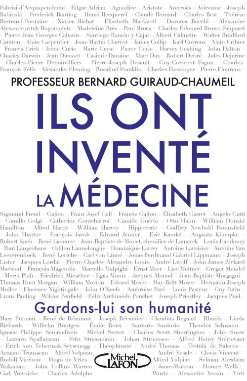 Cover of the book Ils ont inventé la médecine by Bernard Guiraud-chaumeil, Michel Lafon