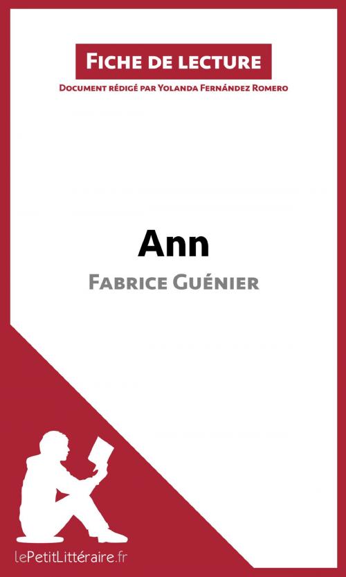 Cover of the book Ann de Fabrice Guénier (Fiche de lecture) by Yolanda Fernández Romero, lePetitLittéraire.fr, lePetitLitteraire.fr