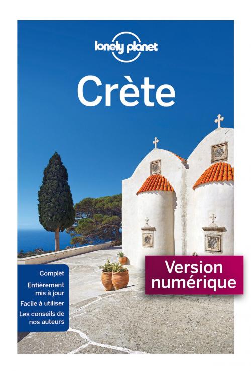 Cover of the book Crète 3ed by LONELY PLANET FR, edi8