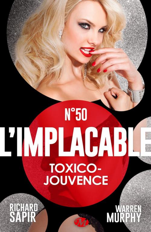 Cover of the book Toxico-jouvence by Richard Sapir, Warren Murphy, Bragelonne