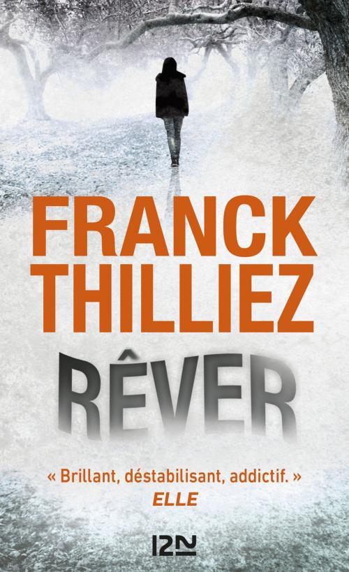 Cover of the book Rever by Franck THILLIEZ, Univers Poche