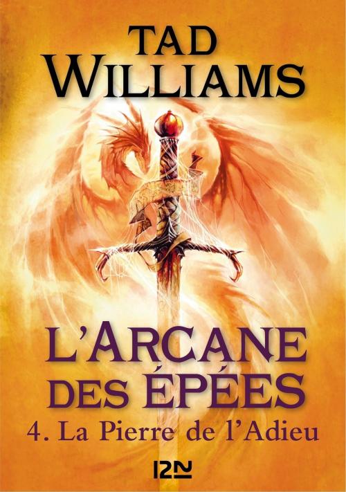Cover of the book L'Arcane des épées - tome 4 by Tad WILLIAMS, Bénédicte LOMBARDO, Univers Poche