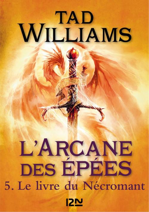 Cover of the book L'Arcane des épées - tome 5 by Tad WILLIAMS, Bénédicte LOMBARDO, Univers Poche