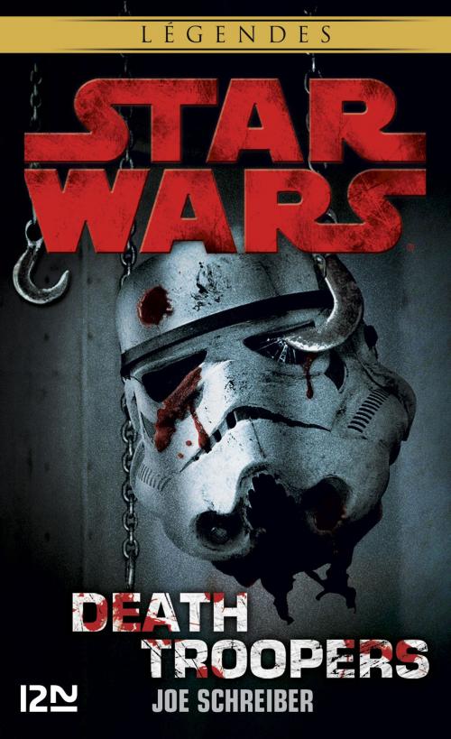 Cover of the book Star Wars - Death Troopers by Joe SCHREIBER, Univers Poche