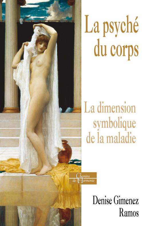 Cover of the book La psyché du corps by Denise Gimenez Ramos, Dervy