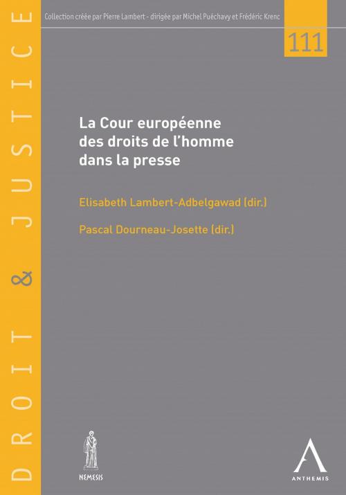 Cover of the book La Cour européenne des droits de l’homme dans la presse by Collectif, Anthemis, Anthemis