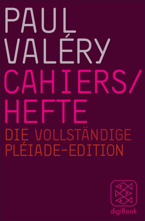 Cover of the book Cahiers / Hefte by Paul Valéry, FISCHER digiBook