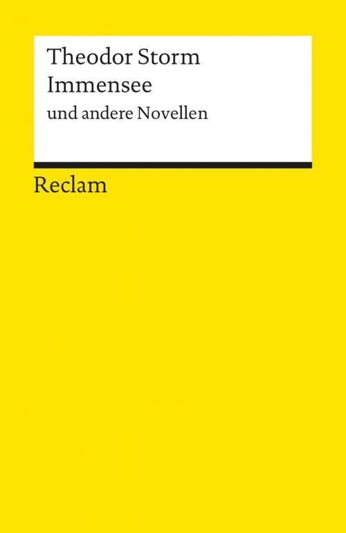 Cover of the book Immensee und andere Novellen by Theodor Storm, Reclam Verlag