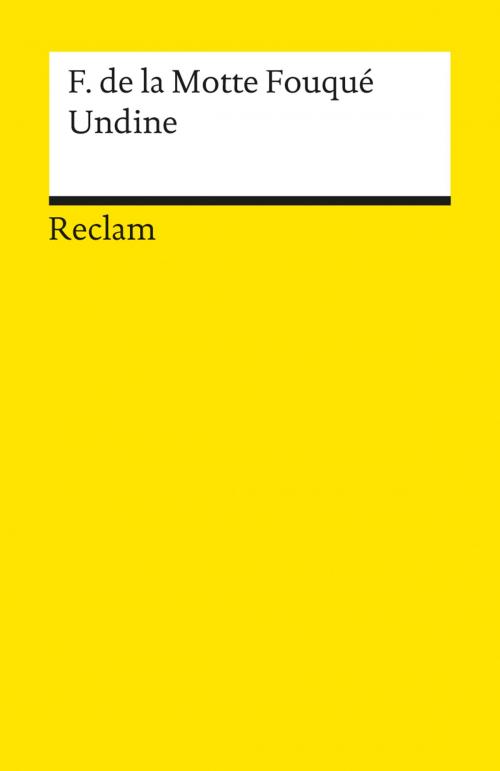 Cover of the book Undine by Friedrich de la Motte Fouqué, Reclam Verlag