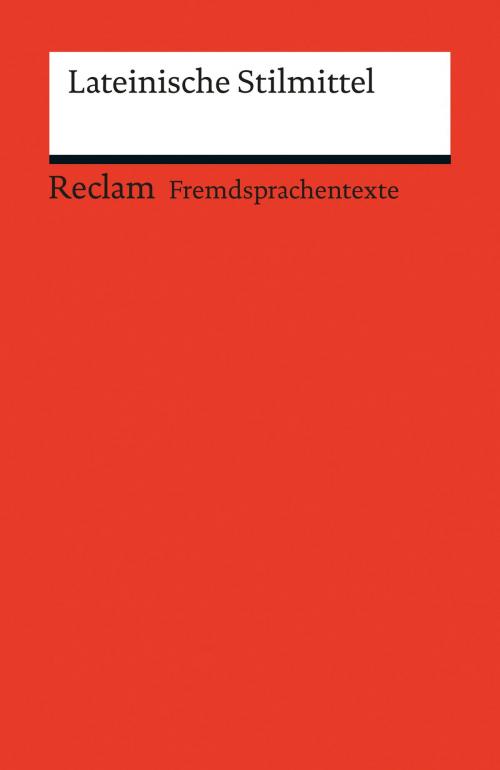 Cover of the book Lateinische Stilmittel by Michael Bradtke, Reclam Verlag