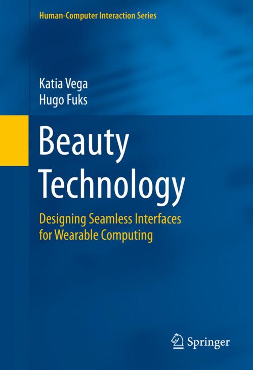 Cover of the book Beauty Technology by Katia Vega, Hugo Fuks, Springer International Publishing