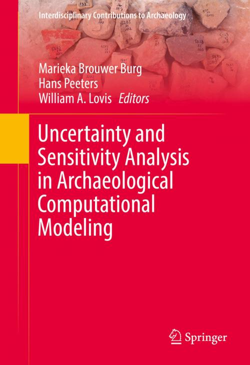 Cover of the book Uncertainty and Sensitivity Analysis in Archaeological Computational Modeling by , Springer International Publishing
