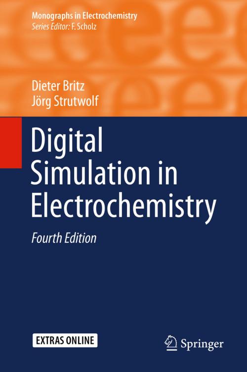 Cover of the book Digital Simulation in Electrochemistry by Dieter Britz, Jörg Strutwolf, Springer International Publishing
