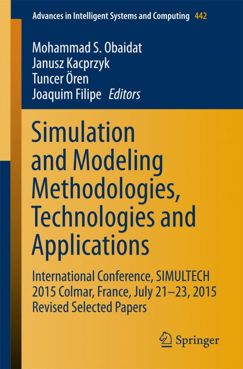 Cover of the book Simulation and Modeling Methodologies, Technologies and Applications by , Springer International Publishing