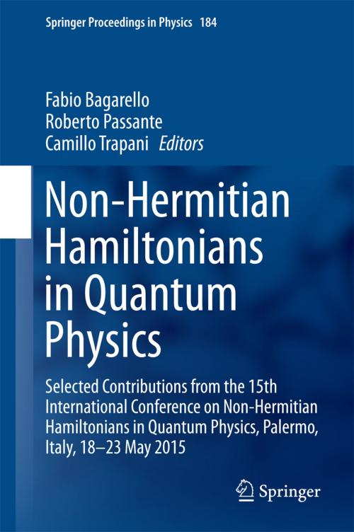 Cover of the book Non-Hermitian Hamiltonians in Quantum Physics by , Springer International Publishing