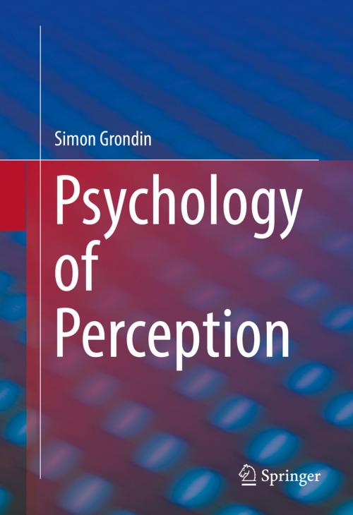 Cover of the book Psychology of Perception by Simon Grondin, Springer International Publishing