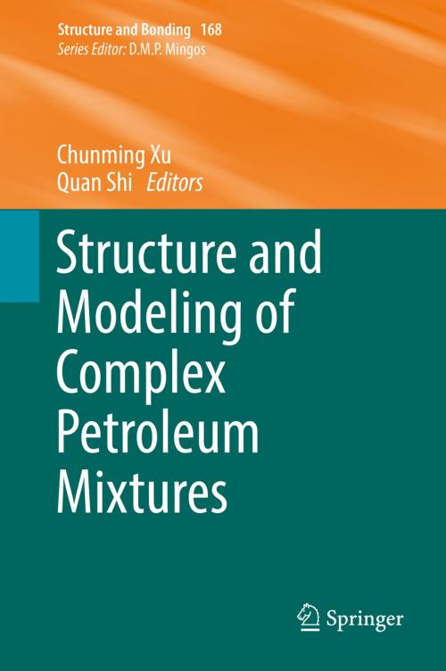 Cover of the book Structure and Modeling of Complex Petroleum Mixtures by , Springer International Publishing