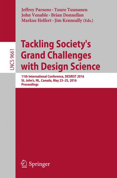 Cover of the book Tackling Society's Grand Challenges with Design Science by , Springer International Publishing