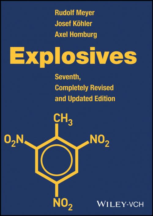 Cover of the book Explosives by Rudolf Meyer, Josef Köhler, Axel Homburg, Wiley