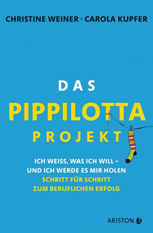 Cover of the book Das Pippilotta-Projekt by Christine Weiner, Carola Kupfer, Ariston