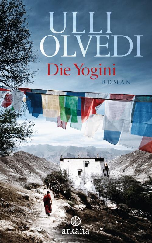 Cover of the book Die Yogini by Ulli Olvedi, Arkana