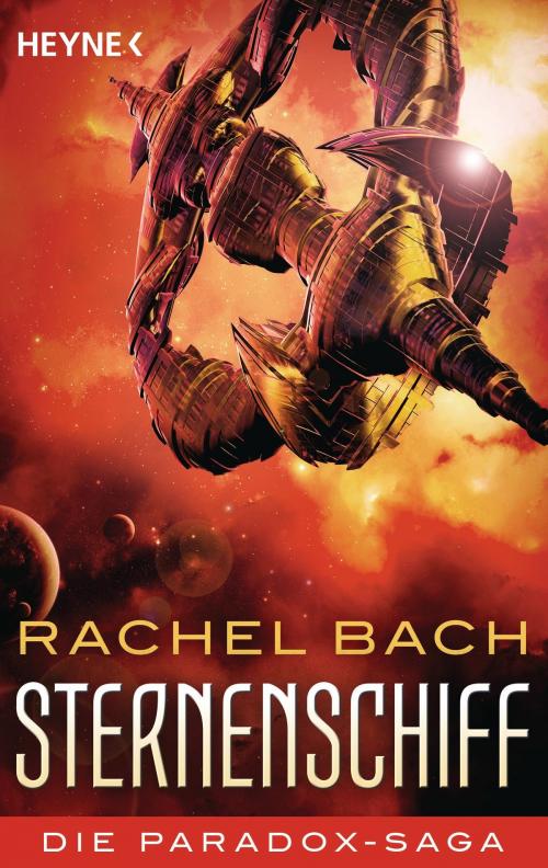 Cover of the book Sternenschiff by Rachel Bach, Heyne Verlag