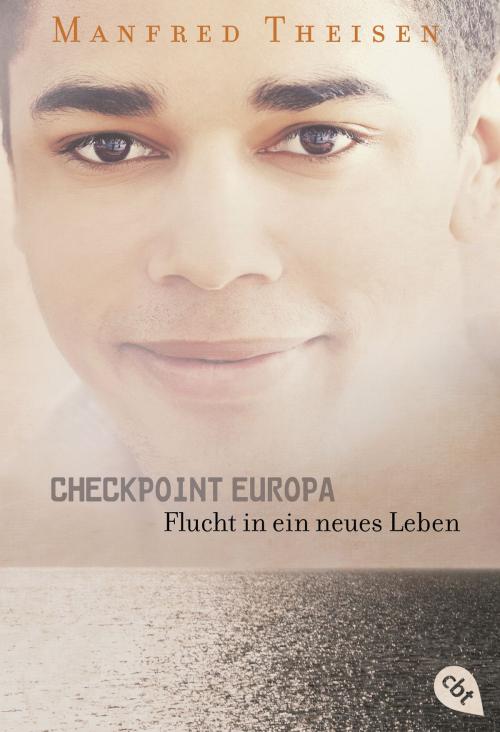Cover of the book Checkpoint Europa by Manfred Theisen, cbt