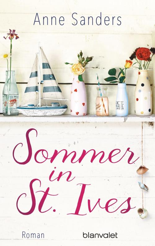 Cover of the book Sommer in St. Ives by Anne Sanders, Blanvalet Verlag