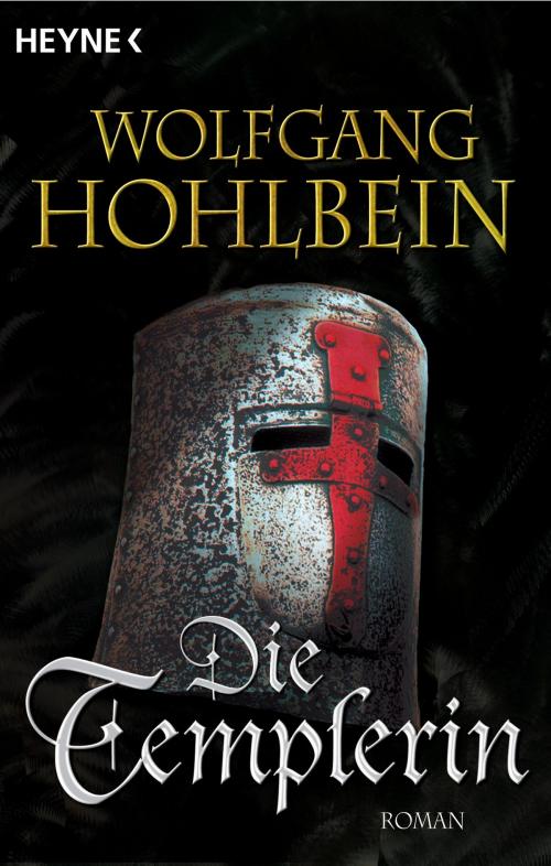 Cover of the book Die Templerin by Wolfgang Hohlbein, Heyne Verlag