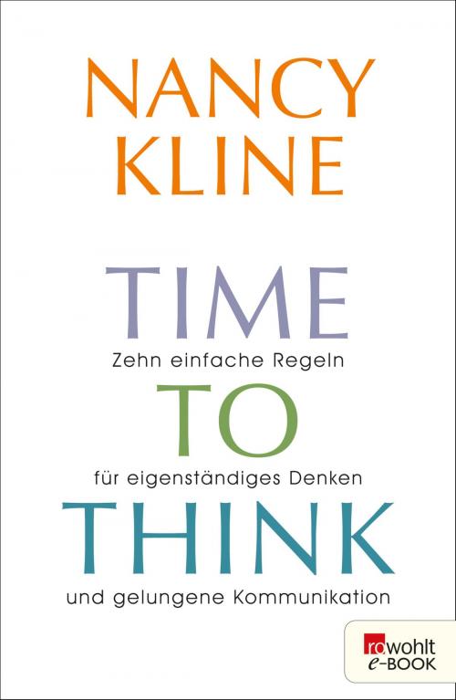 Cover of the book Time to think by Nancy Kline, Rowohlt E-Book