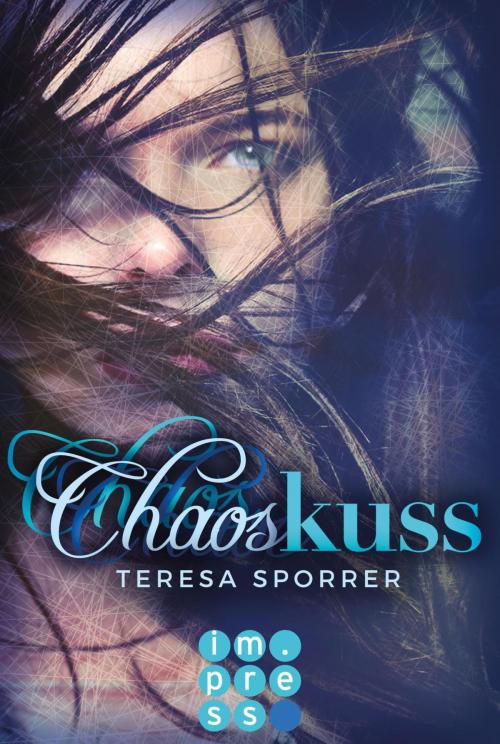 Cover of the book Chaoskuss (Die Chaos-Reihe 1) by Teresa Sporrer, Carlsen