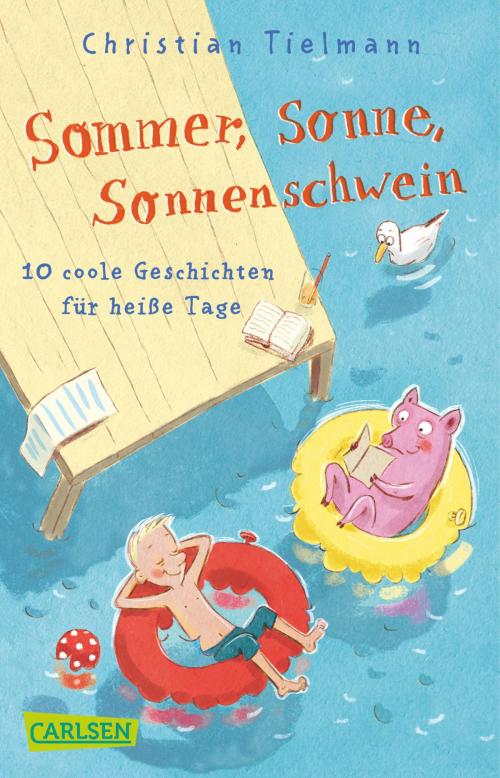 Cover of the book Sommer, Sonne, Sonnenschwein by Christian Tielmann, Carlsen
