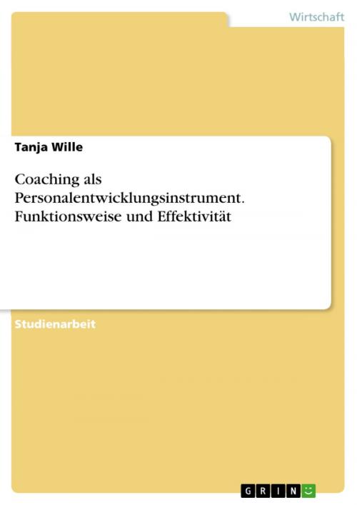 Cover of the book Coaching als Personalentwicklungsinstrument. Funktionsweise und Effektivität by Tanja Wille, GRIN Verlag