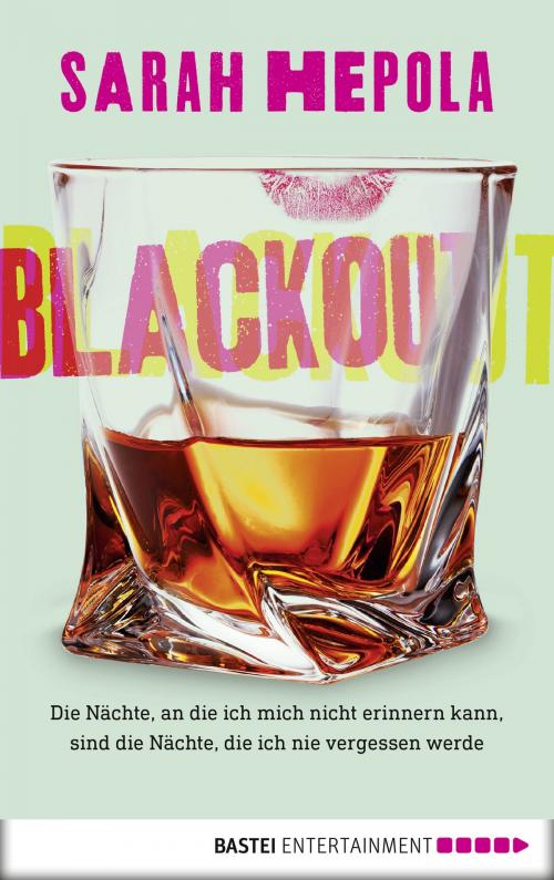 Cover of the book Blackout by Sarah Hepola, Eichborn