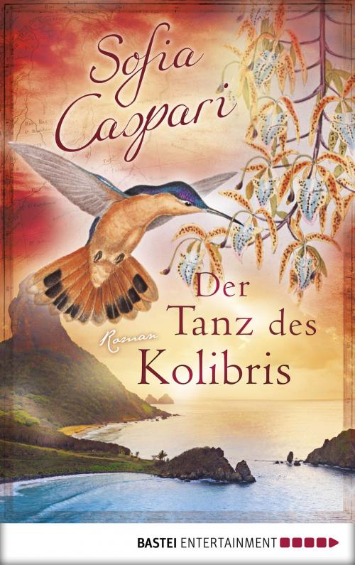 Cover of the book Der Tanz des Kolibris by Sofia Caspari, Bastei Entertainment