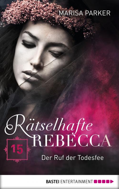 Cover of the book Rätselhafte Rebecca 15 by Marisa Parker, Bastei Entertainment