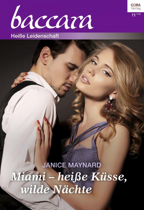Cover of the book Miami - heiße Küsse, wilde Nächte by Janice Maynard, CORA Verlag