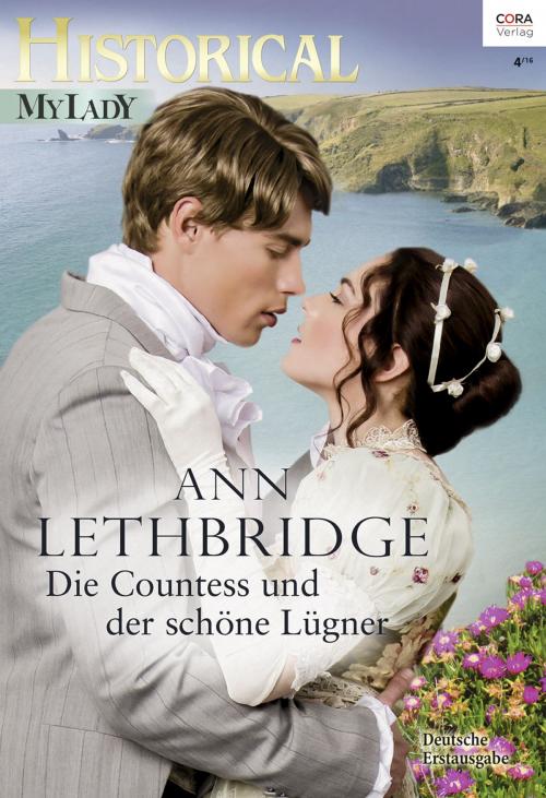 Cover of the book Die Countess und der schöne Lügner by Ann Lethbridge, CORA Verlag