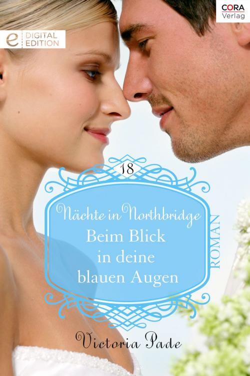 Cover of the book Beim Blick in deine blauen Augen by Victoria Pade, CORA Verlag
