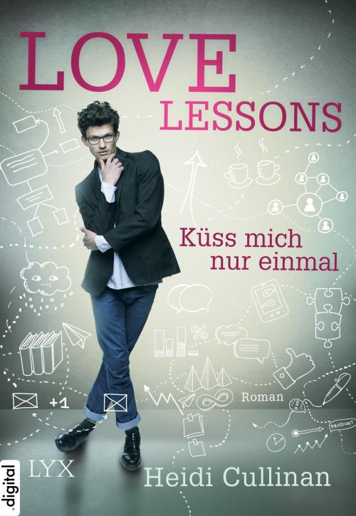 Cover of the book Love Lessons - Küss mich nur einmal by Heidi Cullinan, LYX.digital