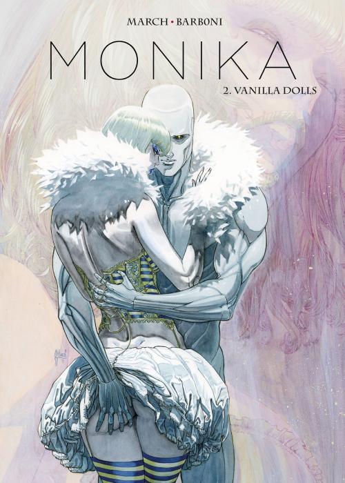 Cover of the book Monika, Band 2 - Vanilla Dolls by Thilde Barboni, Guillem March, Panini