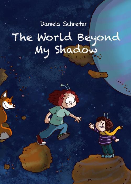 Cover of the book The World beyond my Shadow by Daniela Schreiter, Panini