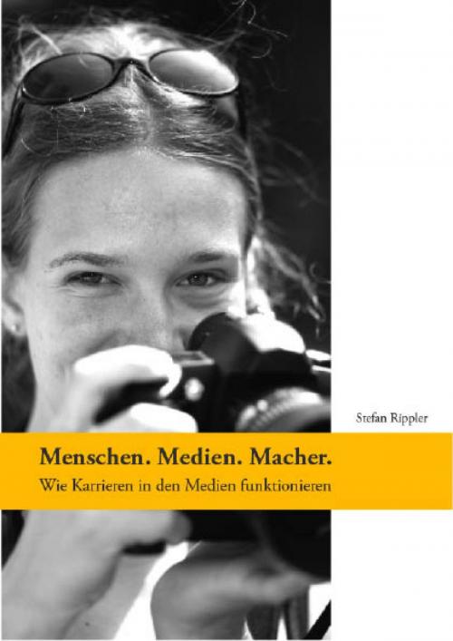 Cover of the book Menschen. Medien. Macher. by Branko Woischwill, epubli